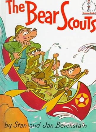 the bear scouts 1st edition stan berenstain ,jan berenstain 039480046x, 978-0394800462