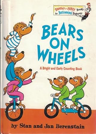 bears on wheels 1st edition stan berenstain ,jan berenstain 039480967x, 978-0394809670