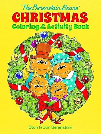 the berenstain bears christmas coloring and activity book 1st edition jan berenstain ,stan berenstain