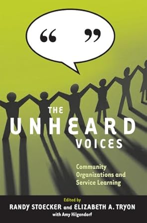 the unheard voices community organizations and service learning 1st edition randy stoecker ,elizabeth a tryon
