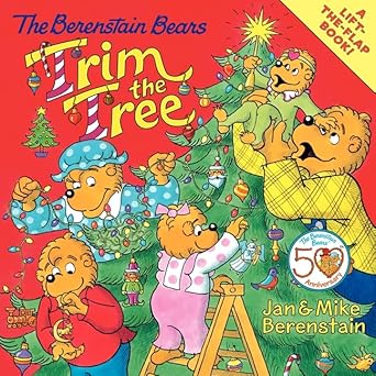 the berenstain bears trim the tree a christmas holiday book for kids 1st edition jan berenstain ,mike