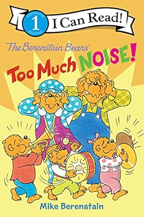 the berenstain bears too much noise 1st edition mike berenstain 0063024438, 978-0063024434