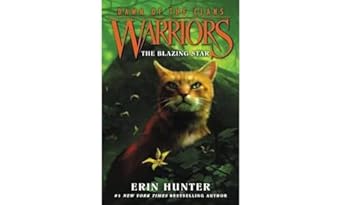 warriors dawn of the clans #4 the blazing star 1st edition erin hunter ,wayne mcloughlin ,allen douglas