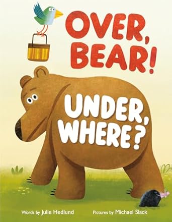 over bear under where 1st edition julie hedlund ,michael slack 0593203550, 978-0593203552