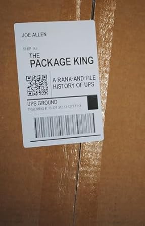 the package king a rank and file history of ups 1st edition joe allen 1642591645, 978-1642591644