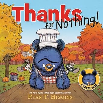 thanks for nothing 1st edition ryan t higgins 1368075851, 978-1368075855