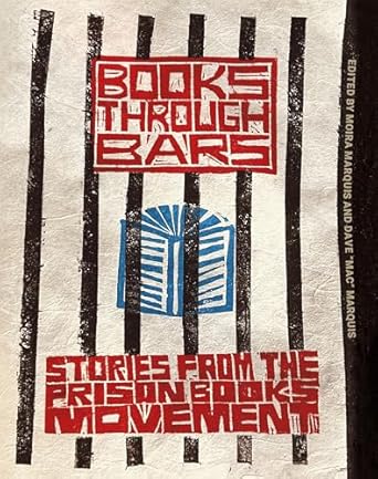 books through bars stories from the prison books movement 1st edition dave mac marquis ,moira marquis