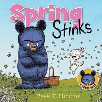 spring stinks a little bruce book 1st edition ryan t higgins 1368060919, 978-1368060912