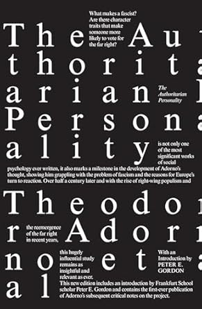 the authoritarian personality 1st edition theodor adorno ,else frenkel brunswik ,daniel j levinson ,r nevitt