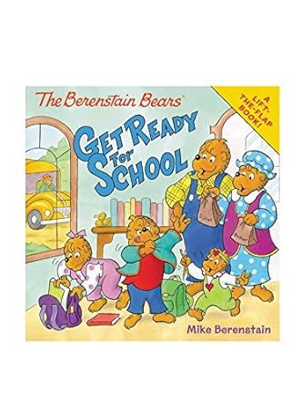 the berenstain bears get ready for school 1st edition mike berenstain 0062075527, 978-0062075529
