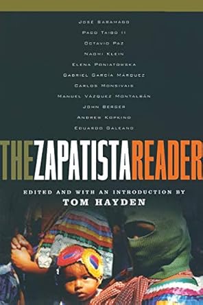 the zapatista reader 1st edition tom hayden 1560253355, 978-1560253358