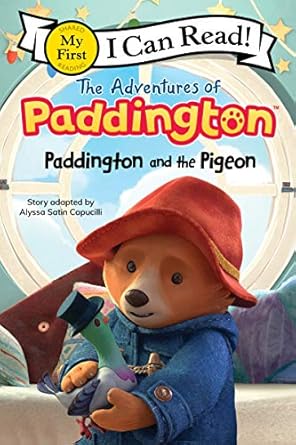 the adventures of paddington paddington and the pigeon 1st edition alyssa satin capucilli 0062983148,