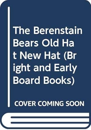 the berenstain bears old hat new hat 1st edition stan jan berenstain 0375808434, 978-0375808432