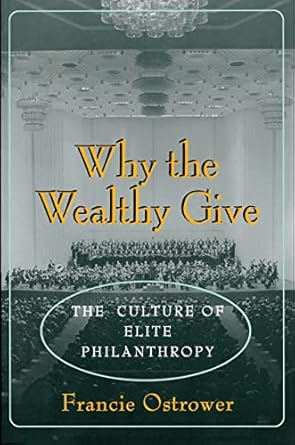 why the wealthy give 1st edition francie ostrower 0691044341, 978-0691044347