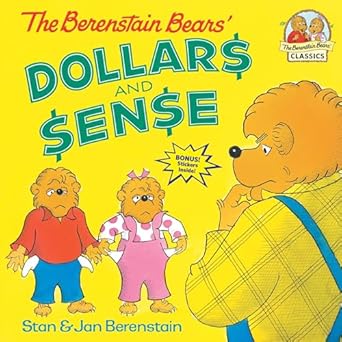 the berenstain bears dollars and sense 1st edition stan berenstain ,jan berenstain 0375811249, 978-0375811241