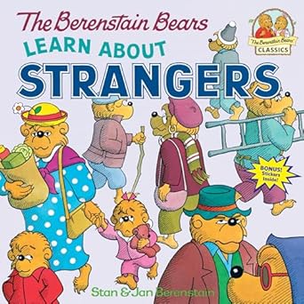 the berenstain bears learn about strangers 1st edition stan berenstain ,jan berenstain 0394873343,