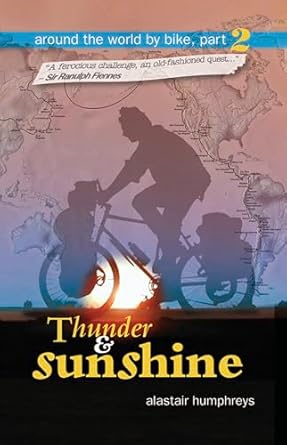 thunder and sunshine 1st edition alastair humphreys 1903070546, 978-1903070543