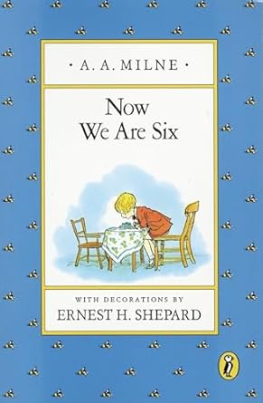 now we are six 1st edition a a milne ,ernest h shepard 0140361243, 978-0140361247