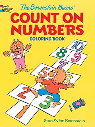 the berenstain bears count on numbers coloring book 1st edition jan berenstain ,stan berenstain ,dover