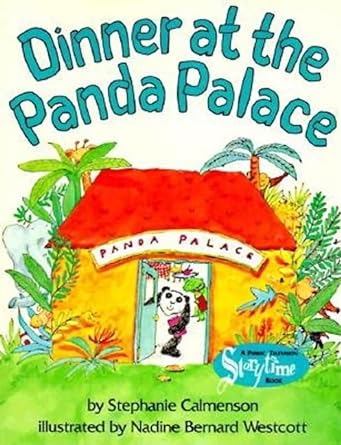 dinner at the panda palace 1st edition stephanie calmenson ,nadine bernard wescott 0064434087, 978-0064434089