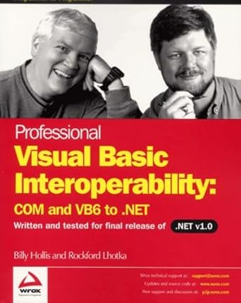 professional visual basic interoperability com and vb6 to net 1st edition billy hollis ,rockford lhotka