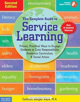 the complete guide to service learning proven practical ways to engage students in civic responsibility