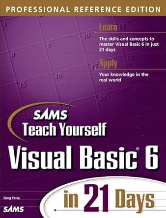 sams teach yourself visual basic 6 in 21 days 1st edition greg perry 0672315424, 978-0672315428