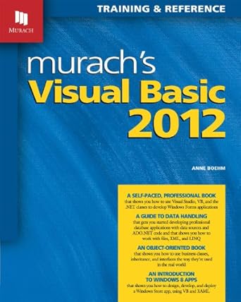 murachs visual basic 2012 training and reference 1st edition anne boehm 1890774731, 978-1890774738