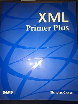 xml primer plus 1st edition nicholas chase 0672324229, 978-0672324222