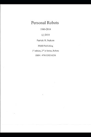 personal robots 1st edition patrick stakem 1520216254, 978-1520216256