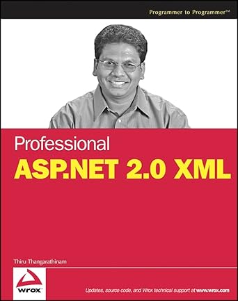 professional asp net 2 0 xml 1st edition thiru thangarathinam 0764596772, 978-0764596773