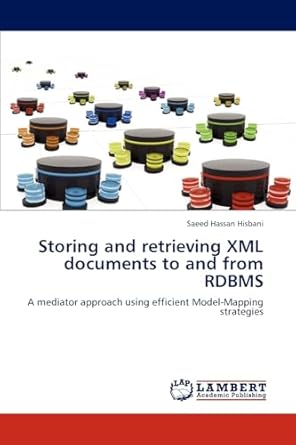 storing and retrieving xml documents to and from rdbms a mediator approach using efficient model mapping