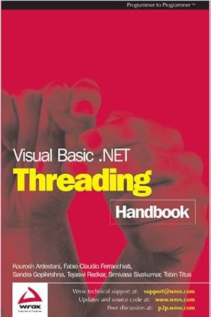 visual basic net threading handbook 1st edition tobin titus ,fabio claudio ferracchiati ,srinivasa sivakumar