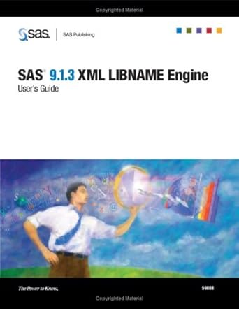 sas r 9 1 3 xml libname engine users guide 1st edition sas institute 1590475224, 978-1590475225