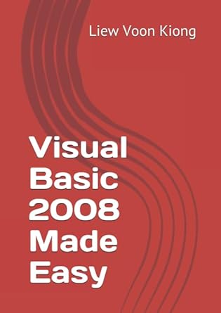 visual basic 2008 made easy 1st edition liew voon kiong ,liew yi 1976901588, 978-1976901584