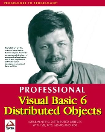 professional visual basic 6 distributed objects 1st edition rockford lhotka 1861002076, 978-1861002075