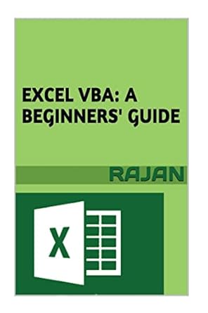 excel vba a beginners guide 1st edition rajan e 1515047016, 978-1515047018