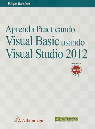 aprenda practicando visual basic usando visual studio 2012 1st edition felipe ramirez 8426720846,