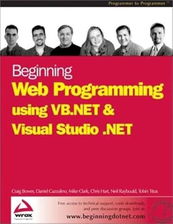 beginning web programming using vb net and visual studio net 1st edition daniel cazzulino ,craig bowes ,chris