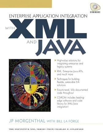 enterprise applications integration with xml and java 1st edition jp morgenthal ,jp morganthal 0130851353,