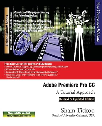 adobe premiere pro cc a tutorial approach 1st edition prof sham tickoo purdue univ ,cadcim technologies
