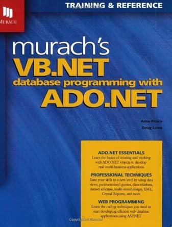 murachs vb net database programming with ado net 1st edition doug lowe ,anne prince 1890774197, 978-1890774196