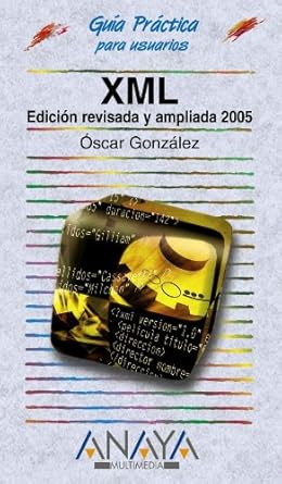 xml 1st edition oscar gonzalez 8441518262, 978-8441518261