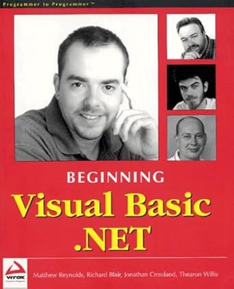 beginning visual basic net 1st edition matthew reynolds ,jonathan crossland ,richard blair ,thearon willis