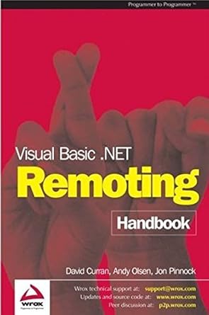 visual basic net remoting handbook 1st edition jon pinnock ,david curran ,andy olsen 186100740x,