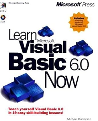 learn microsoft visual basic 6 0 now 1st edition michael halvorson 073560729x, 978-0735607293