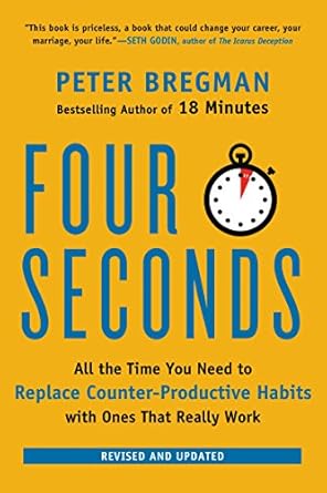 4 seconds 1st edition peter bregman 0062372424, 978-0062372420