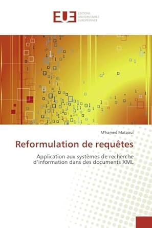 reformulation de requetes 1st edition mataoui m 6131563187, 978-6131563188