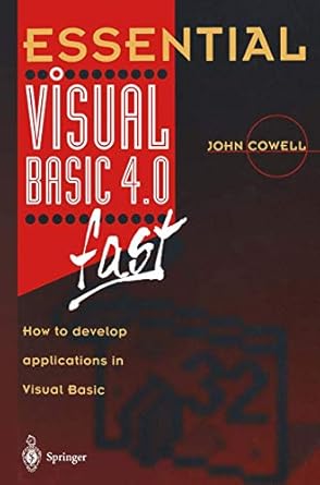 essential visual basic 4 0 fast how to develop applications in visual basic 1st edition john r cowell