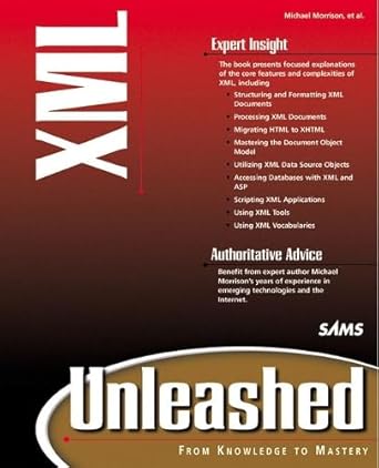 xml unleashed 1st edition michael morrison 0672315149, 978-0672315145